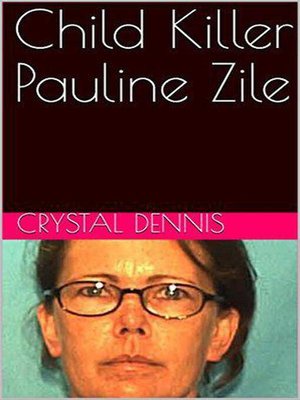 cover image of Child Killer Pauline Zile